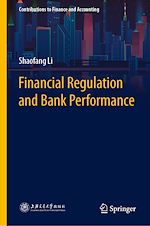 Télécharger le livre :  Financial Regulation and Bank Performance