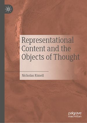 Téléchargez le livre :  Representational Content and the Objects of Thought