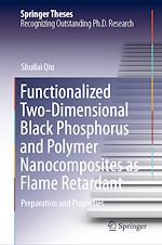 Télécharger le livre :  Functionalized Two-Dimensional Black Phosphorus and Polymer Nanocomposites as Flame Retardant