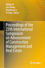 Télécharger le livre :  Proceedings of the 25th International Symposium on Advancement of Construction Management and Real Estate