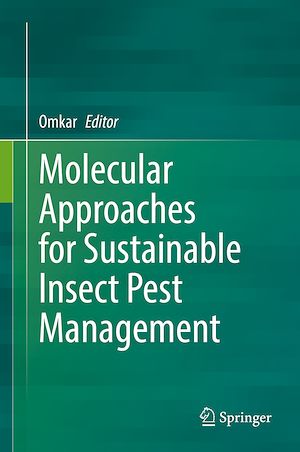 Téléchargez le livre :  Molecular Approaches for Sustainable Insect Pest Management
