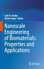 Télécharger le livre :  Nanoscale Engineering of Biomaterials: Properties and Applications