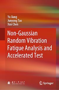 Télécharger le livre :  Non-Gaussian Random Vibration Fatigue Analysis and Accelerated Test