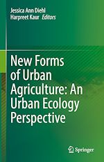 Télécharger le livre :  New Forms of Urban Agriculture: An Urban Ecology Perspective