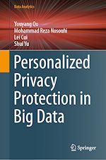 Télécharger le livre :  Personalized Privacy Protection in Big Data