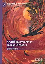 Télécharger le livre :  Sexual Harassment in Japanese Politics