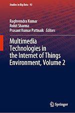 Télécharger le livre :  Multimedia Technologies in the Internet of Things Environment, Volume 2