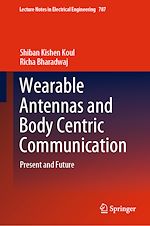 Télécharger le livre :  Wearable Antennas and Body Centric Communication