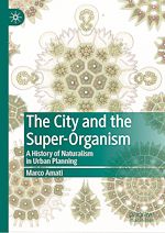 Télécharger le livre :  The City and the Super-Organism