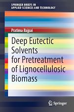 Télécharger le livre :  Deep Eutectic Solvents for Pretreatment of Lignocellulosic Biomass