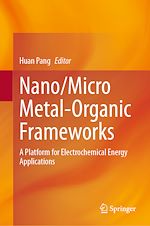Télécharger le livre :  Nano/Micro Metal-Organic Frameworks