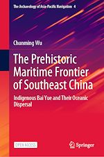Download this eBook The Prehistoric Maritime Frontier of Southeast China