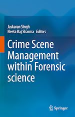 Télécharger le livre :  Crime Scene Management within Forensic science