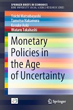 Télécharger le livre :  Monetary Policies in the Age of Uncertainty
