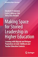 Télécharger le livre :  Making Space for Storied Leadership in Higher Education