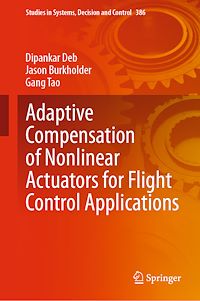 Télécharger le livre :  Adaptive Compensation of Nonlinear Actuators for Flight Control Applications