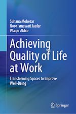 Télécharger le livre :  Achieving Quality of Life at Work