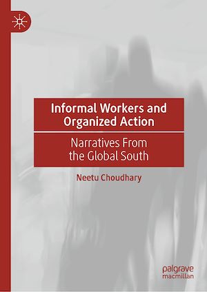 Téléchargez le livre :  Informal Workers and Organized Action