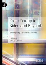Télécharger le livre :  From Trump to Biden and Beyond