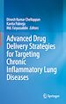 Télécharger le livre :  Advanced Drug Delivery Strategies for Targeting Chronic Inflammatory Lung Diseases