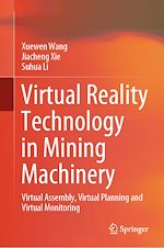 Télécharger le livre :  Virtual Reality Technology in Mining Machinery