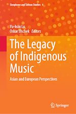 Télécharger le livre :  The Legacy of Indigenous Music