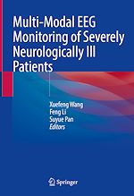 Télécharger le livre :  Multi-Modal EEG Monitoring of Severely Neurologically Ill Patients