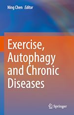 Télécharger le livre :  Exercise, Autophagy and Chronic Diseases