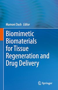 Télécharger le livre :  Biomimetic Biomaterials for Tissue Regeneration and Drug Delivery