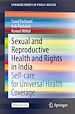 Télécharger le livre :  Sexual and Reproductive Health and Rights in India