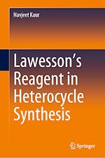 Télécharger le livre :  Lawesson's Reagent in Heterocycle Synthesis