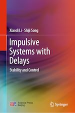 Télécharger le livre :  Impulsive Systems with Delays