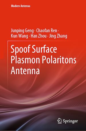 Téléchargez le livre :  Spoof Surface Plasmon Polaritons Antenna