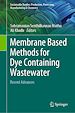 Télécharger le livre :  Membrane Based Methods for Dye Containing Wastewater
