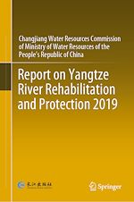 Télécharger le livre :  Report on Yangtze River Rehabilitation and Protection 2019