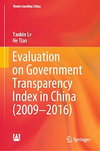 Télécharger le livre :  Evaluation on Government Transparency Index in China (2009—2016)