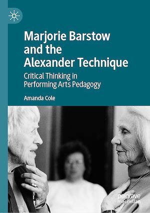 Téléchargez le livre :  Marjorie Barstow and the Alexander Technique