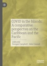Télécharger le livre :  COVID in the Islands: A comparative perspective on the Caribbean and the Pacific