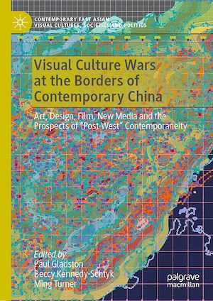Téléchargez le livre :  Visual Culture Wars at the Borders of Contemporary China