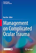Télécharger le livre :  Management on Complicated Ocular Trauma