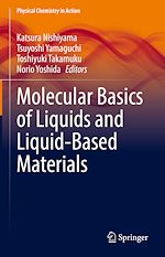 Télécharger le livre :  Molecular Basics of Liquids and Liquid-Based Materials