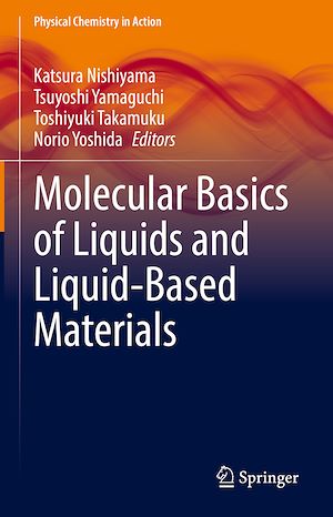 Téléchargez le livre :  Molecular Basics of Liquids and Liquid-Based Materials