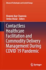 Télécharger le livre :  Contactless Healthcare Facilitation and Commodity Delivery Management During COVID 19 Pandemic