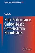 Télécharger le livre :  High-Performance Carbon-Based Optoelectronic Nanodevices