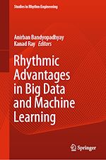 Télécharger le livre :  Rhythmic Advantages in Big Data and Machine Learning