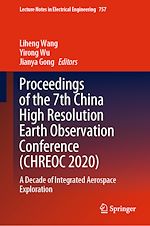 Télécharger le livre :  Proceedings of the 7th China High Resolution Earth Observation Conference (CHREOC 2020)