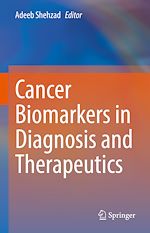 Télécharger le livre :  Cancer Biomarkers in Diagnosis and Therapeutics