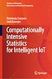 Télécharger le livre :  Computationally Intensive Statistics for Intelligent IoT