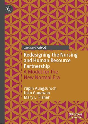 Téléchargez le livre :  Redesigning the Nursing and Human Resource Partnership