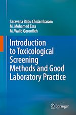 Télécharger le livre :  Introduction to Toxicological Screening Methods and Good Laboratory Practice